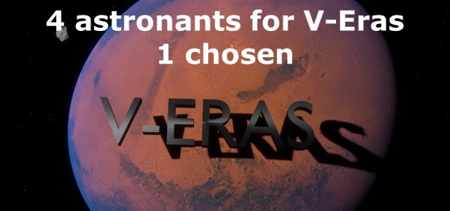 4 astronants for V-Eras 1 chosen